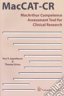 Macarthur Competence Assessment Tool for Clinical Research libro in lingua di Appelbaum Paul S., Grisso Thomas