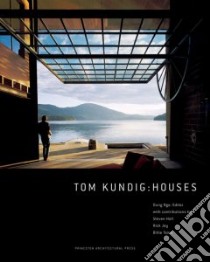 Tom Kundig libro in lingua di Ngo Dung, Holl Steven (CON), Joy Rick (CON), Tsien Billie (CON)