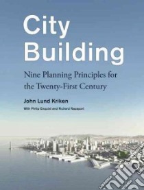 City Building libro in lingua di Kriken John, Enquist Philip (CON), Rapaport Richard (CON)
