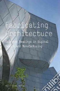 Fabricating Architecture libro in lingua di Corser Robert (EDT)