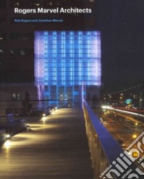 Rogers Marvel Architects libro in lingua di Rogers Rob, Marvel Jonathan