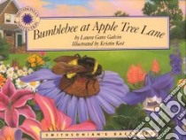 Bumblebee at Apple Tree Lane libro in lingua di Galvin Laura Gates, Kest Kristin (ILT)