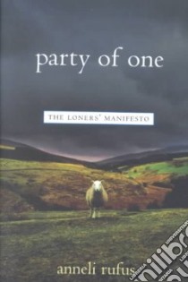 Party of One libro in lingua di Rufus Anneli S.