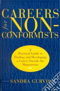 Careers for Non-Conformists libro in lingua di Gurvis Sandra