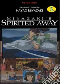 Spirited Away Film Comic 5 libro in lingua di Miyazaki Hayao, Miyazaki Hayao (ILT), Hewitt Cindy Davis, Hewitt Donald H.