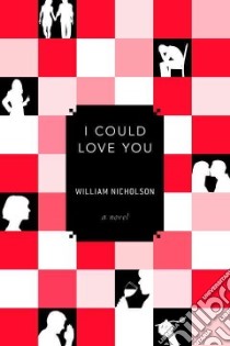I Could Love You libro in lingua di Nicholson William
