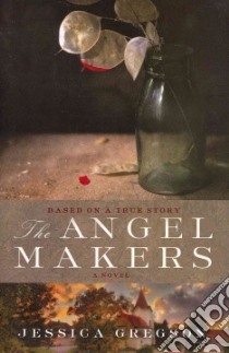 The Angel Makers libro in lingua di Gregson Jessica