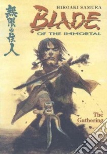 Blade of the Immortal 8 libro in lingua di Samura Hiroaki, Lewis Dana (TRN), Smith Toren (TRN)