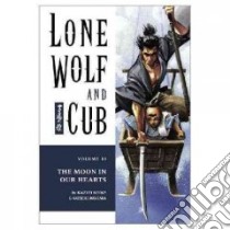 Lone Wolf and Cub libro in lingua di Koike Kazuo, Kojima Goseki (ILT), Kojima Goseki, Lewis Dana