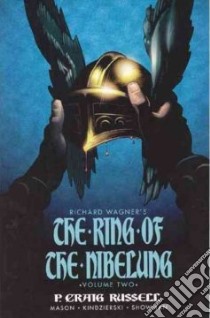 The Ring of the Nibelung libro in lingua di Russell P. Craig, Mason Patrick, Kindzierski Lovern, Showman Galen