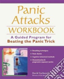 Panic Attacks Workbook libro in lingua di Carbonell David