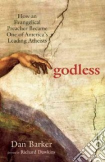 Godless libro in lingua di Barker Dan, Dawkins Richard (FRW)