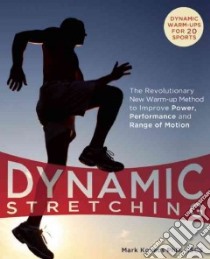 Dynamic Stretching libro in lingua di Kovacs Mark, Forbord Austin (PHT)