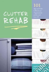 Clutter Rehab libro in lingua di Wittmann Laura