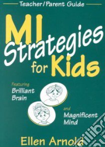 Mi Strategies for Kids libro in lingua di Arnold Ellen, Farber Deborah (ILT)