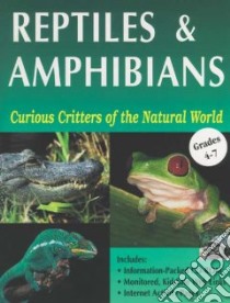 Curious Critters of the Natural World libro in lingua di Ready-Ed Publications