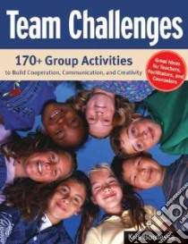 Team Challenges libro in lingua di Bordessa Kris