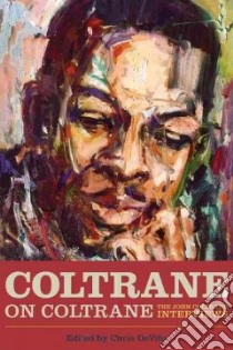 Coltrane on Coltrane libro in lingua di Devito Chris (EDT)