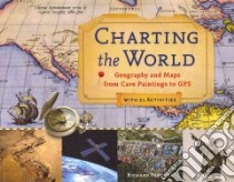 Charting the World libro in lingua di Panchyk Richard
