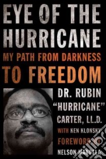 Eye of the Hurricane libro in lingua di Carter Rubin, Klonsky Ken (CON), Mandela Nelson (FRW)
