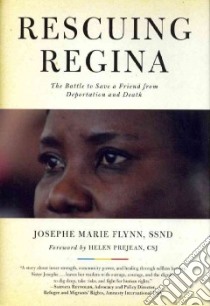 Rescuing Regina libro in lingua di Flynn Josephe Marie, Prejean Helen (FRW)