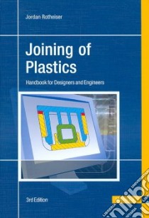 Joining of Plastics libro in lingua di Rotheiser Jordan