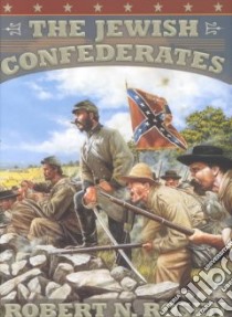 The Jewish Confederates libro in lingua di Rosen Robert N.