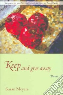 Keep And Give Away libro in lingua di Meyers Susan, Hayes Terrance