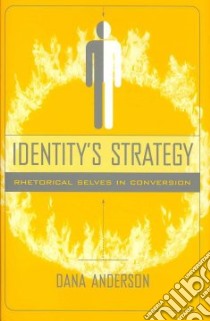 Identitys Strategy libro in lingua di Anderson Dana