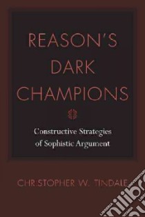 Reason's Dark Champions libro in lingua di Tindale Christopher W.