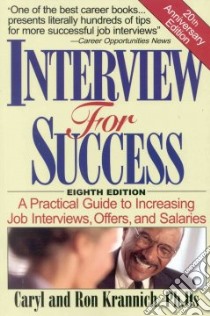 Interview for Success libro in lingua di Krannich Caryl Rae, Krannich Ronald L.