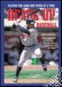 Heads-Up Baseball libro in lingua di Ravizza Ken, Hanson Tom