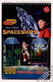 How to Build Spaceships libro in lingua di Doug  Stillinger