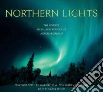 Northern Lights libro in lingua di Hall Calvin, Pederson Daryl (PHT), Hall Calvin (PHT), Pederson Daryl, Bryson George