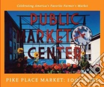 Pike Place Market libro in lingua di Not Available (NA)