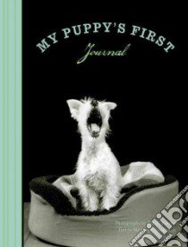 My Puppy's First Journal libro in lingua di Rieman Emily (PHT), Goodman Michelle