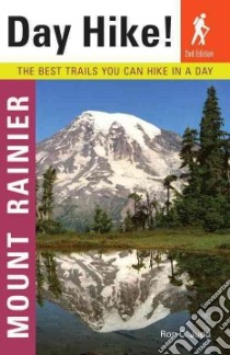 Day Hike! Mount Rainier libro in lingua di Judd Ron C., Blair Seabury Jr.
