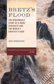 Bretz's Flood libro in lingua di Soennichsen John
