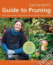Cass Turnbull's Guide to Pruning libro in lingua di Turnbull Cass, Allen Kate (ILT)