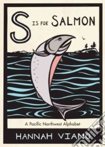 S Is for Salmon libro in lingua di Viano Hannah (ILT)