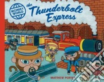 The Thunderbolt Express libro in lingua di Porter Matthew