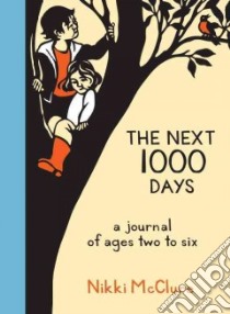 The Next 1000 Days libro in lingua di Mcclure Nikki
