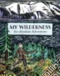 My Wilderness libro in lingua di McGehee Claudia