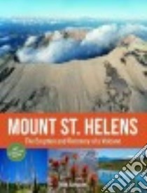 Mount St. Helens libro in lingua di Carson Rob, Hinds Geff (PHT), Haselhorst Cheryl (PHT), Braasch Gary (PHT)