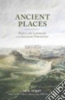 Ancient Places libro in lingua di Nisbet Jack, Small Hannah (ILT)