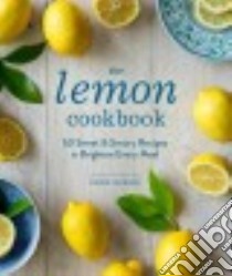 The Lemon Cookbook libro in lingua di Jackson Ellen, Valls John (PHT)