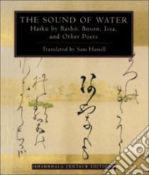 The Sound of Water libro in lingua di Hamill Sam (TRN), Aso Kaji (ILT)