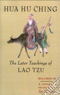 Hua Hu Ching libro in lingua di Ni Hua Ching, Wang Fu