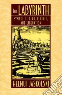 The Labyrinth libro in lingua di Jaskolski Helmut, Kohn Michael H. (TRN)