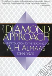 The Diamond Approach libro in lingua di Almaas A. H., Davis John
